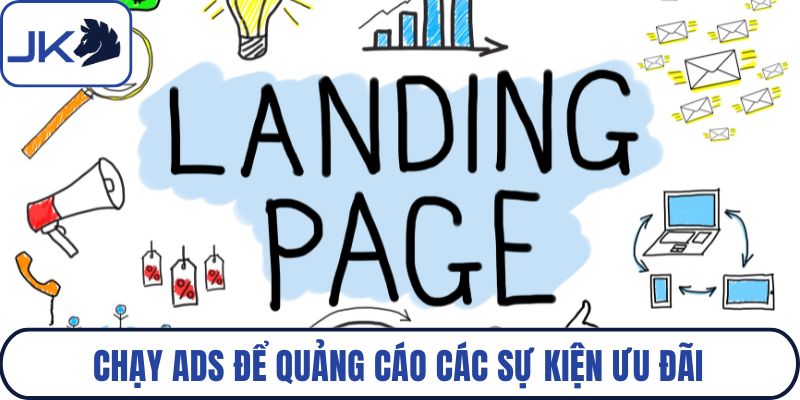 Chạy Ads để quảng cáo các sự kiện ưu đãi