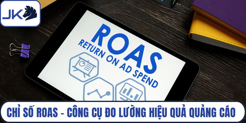 Chỉ số ROAS