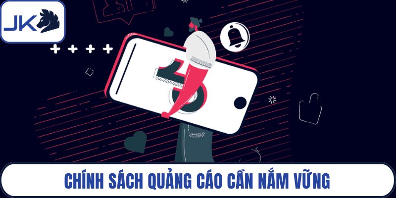 Chính sách quảng cáo cần nắm vững