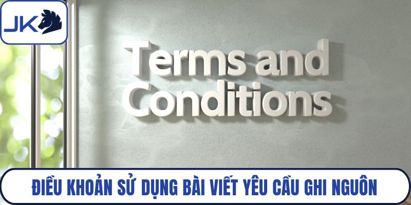 Điều khoản sử dụng bài viết yêu cầu ghi nguồn