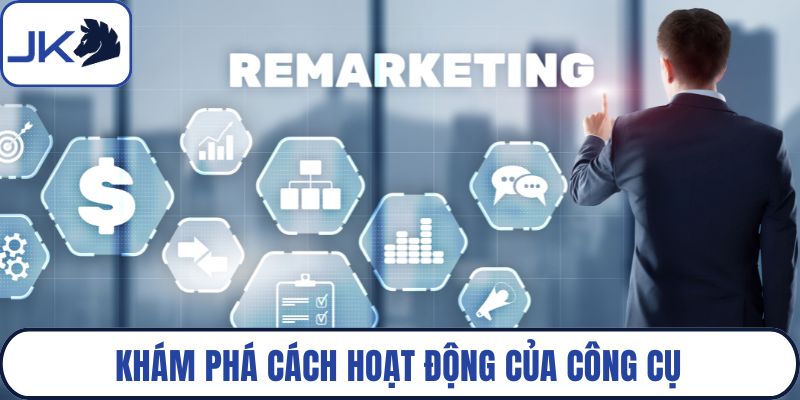 Khám phá cách hoạt động của công cụ