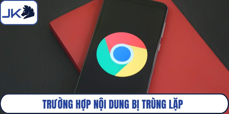 Trường hợp nội dung bị trùng lặp 