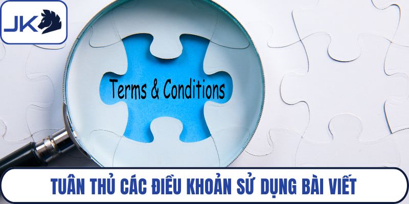 Tuân thủ các điều khoản sử dụng bài viết